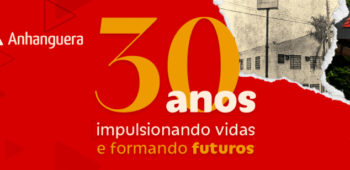 Anhanguera 30 anos